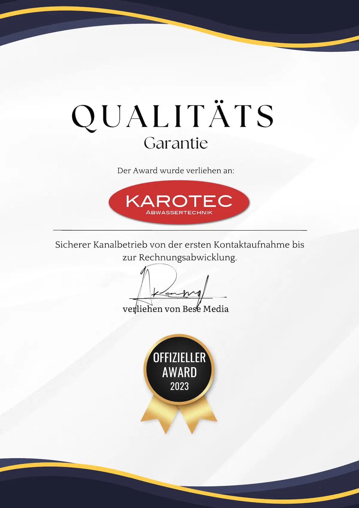 Qualitätszertifikat für exzellente Inliner Rohrsanierung und zuverlässige Abwassertechnik.
